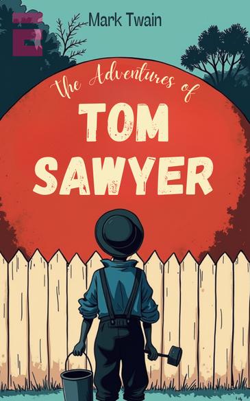 The Adventures of Tom Sawyer