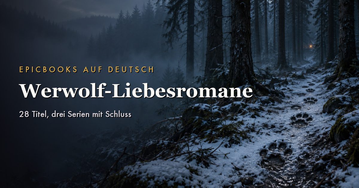 Werwolf-Liebesromane deutsch: 28 Titel